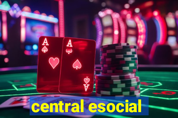 central esocial